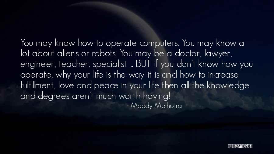 Self Fulfillment Quotes By Maddy Malhotra Self Fulfillment Quotes By Maddy Malhotra