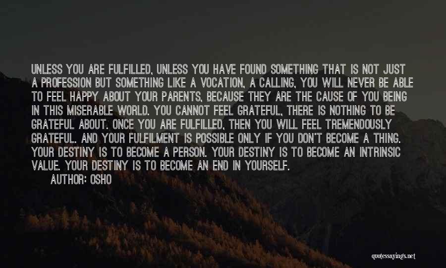 Self Fulfilment Quotes By Osho