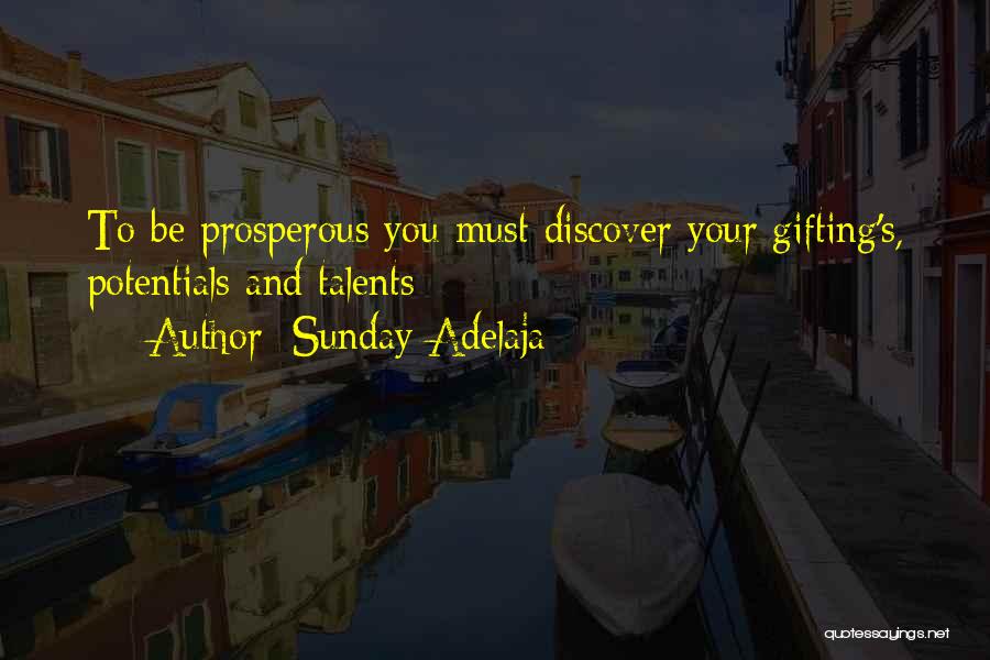 Self Gifting Quotes By Sunday Adelaja