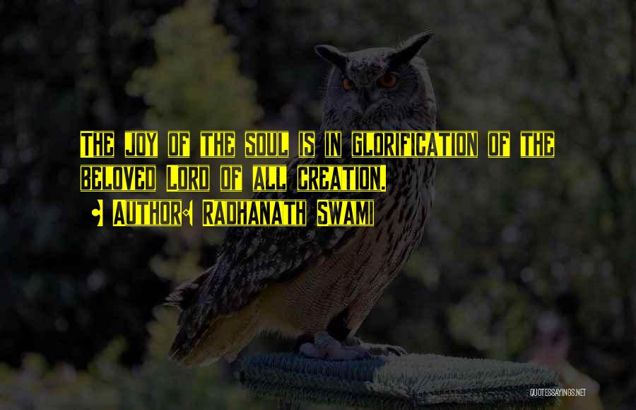 Self Glorification Quotes By Radhanath Swami