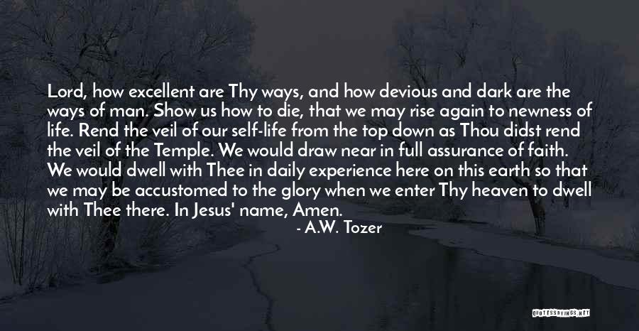Self Glory Quotes By A.W. Tozer Self Glory Quotes By A.W. Tozer