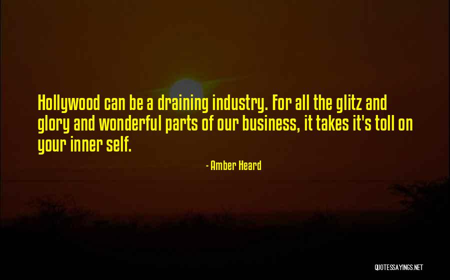 Self Glory Quotes By Amber Heard Self Glory Quotes By Amber Heard