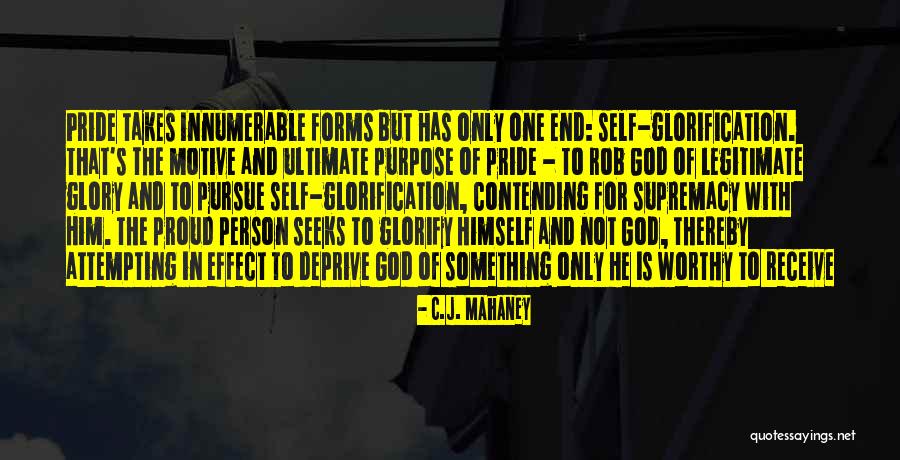 Self Glory Quotes By C.J. Mahaney Self Glory Quotes By C.J. Mahaney