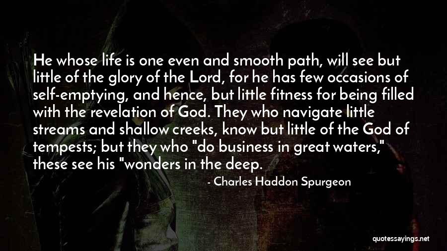 Self Glory Quotes By Charles Haddon Spurgeon Self Glory Quotes By Charles Haddon Spurgeon