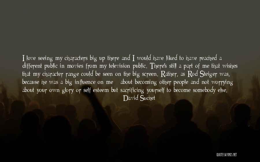 Self Glory Quotes By David Suchet Self Glory Quotes By David Suchet