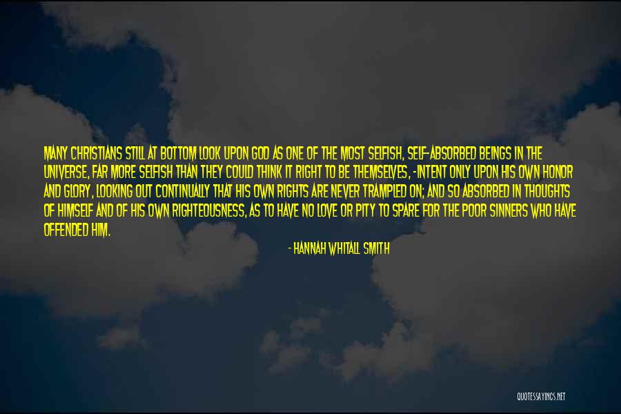 Self Glory Quotes By Hannah Whitall Smith Self Glory Quotes By Hannah Whitall Smith
