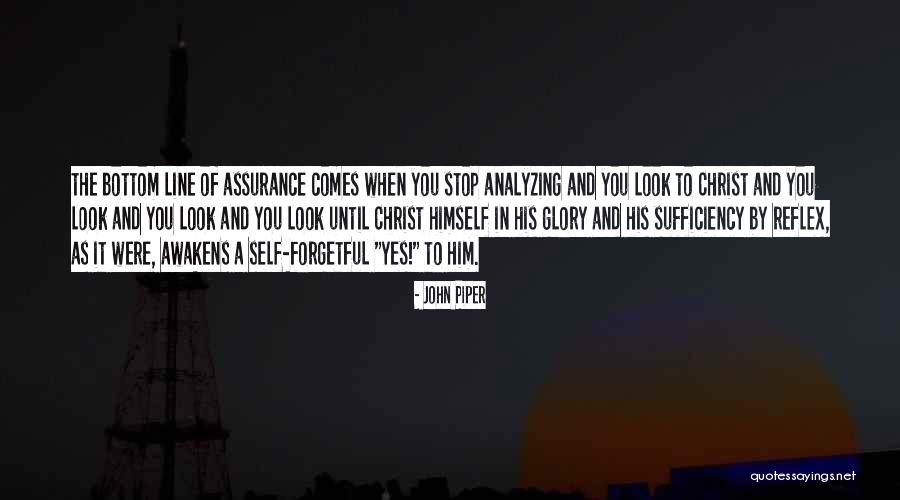 Self Glory Quotes By John Piper Self Glory Quotes By John Piper