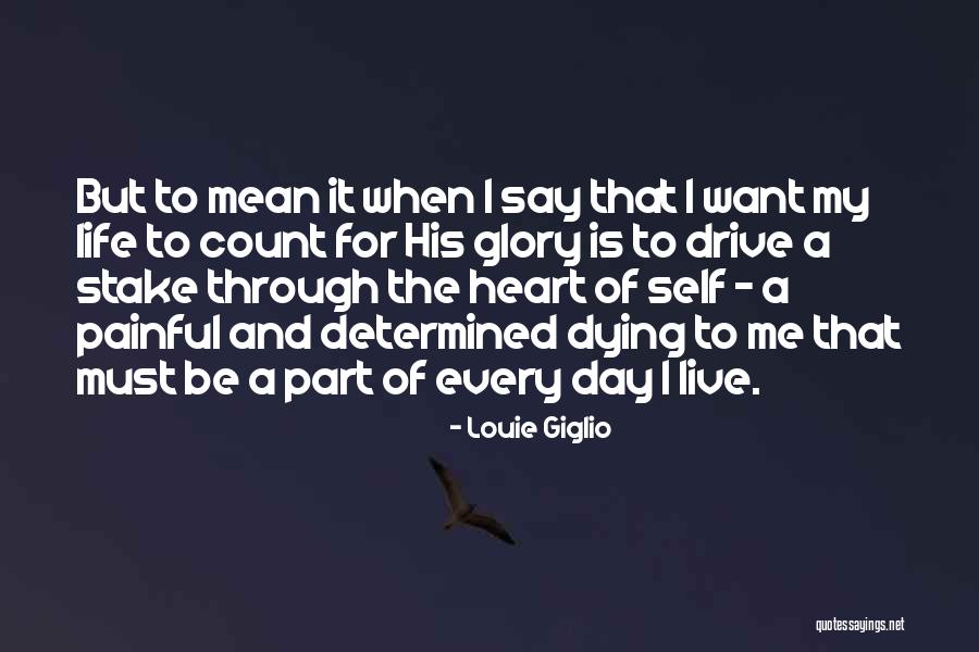 Self Glory Quotes By Louie Giglio Self Glory Quotes By Louie Giglio