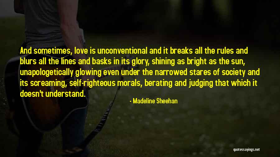 Self Glory Quotes By Madeline Sheehan Self Glory Quotes By Madeline Sheehan