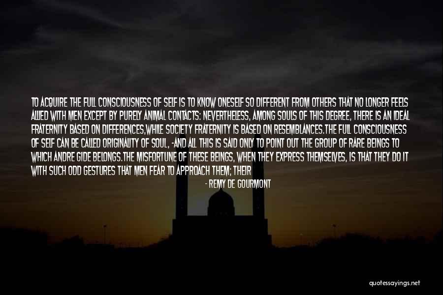 Self Glory Quotes By Remy De Gourmont Self Glory Quotes By Remy De Gourmont