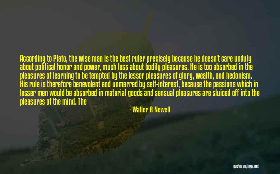 Self Glory Quotes By Waller R Newell Self Glory Quotes By Waller R Newell