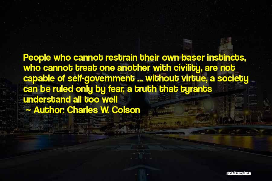 Self Government Quotes By Charles W. Colson