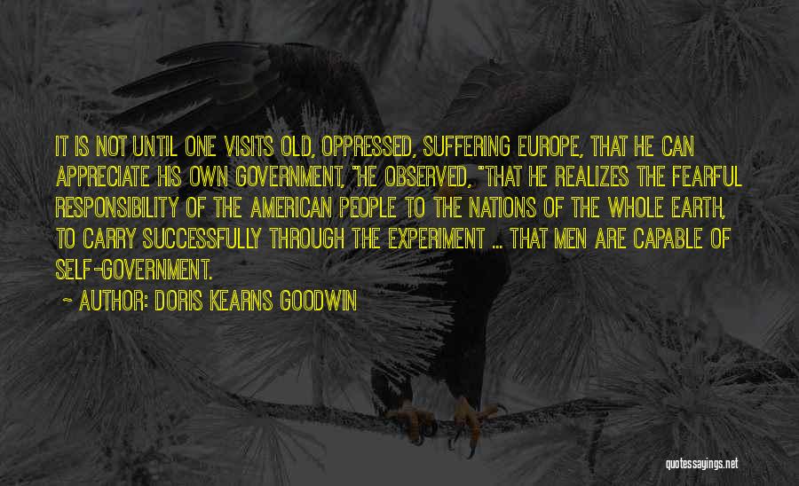 Self Government Quotes By Doris Kearns Goodwin