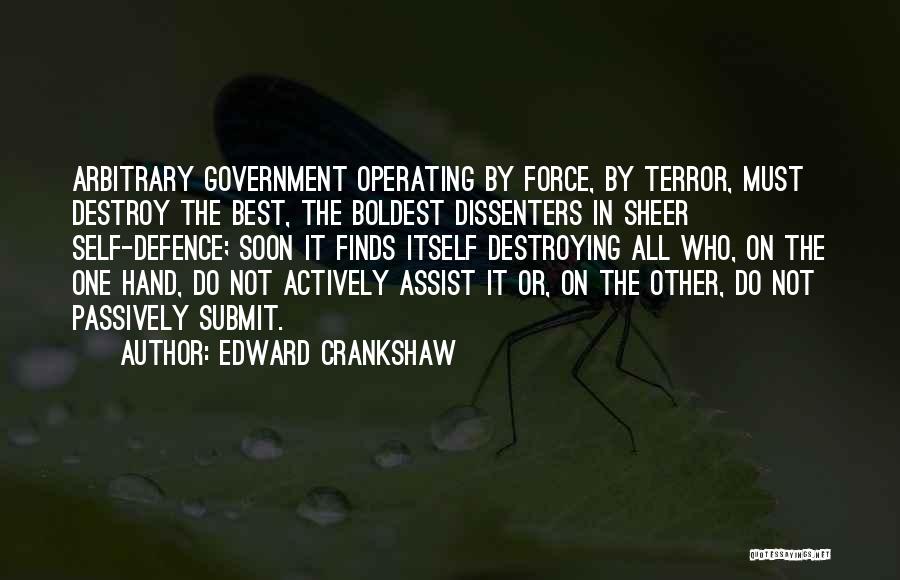 Self Government Quotes By Edward Crankshaw