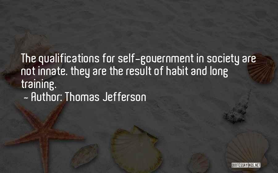 Self Government Quotes By Thomas Jefferson