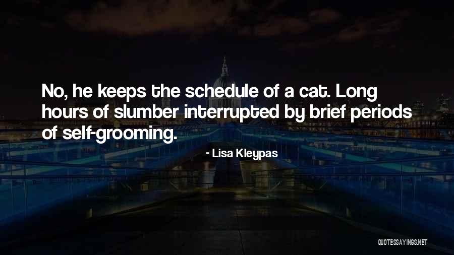 Self Grooming Quotes By Lisa Kleypas Self Grooming Quotes By Lisa Kleypas