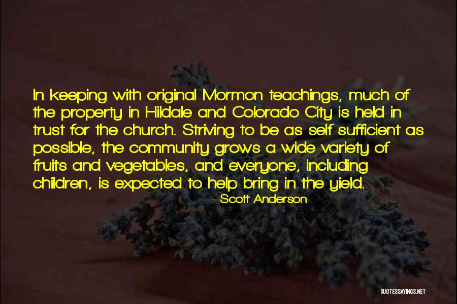 Self Grows Quotes By Scott Anderson Self Grows Quotes By Scott Anderson