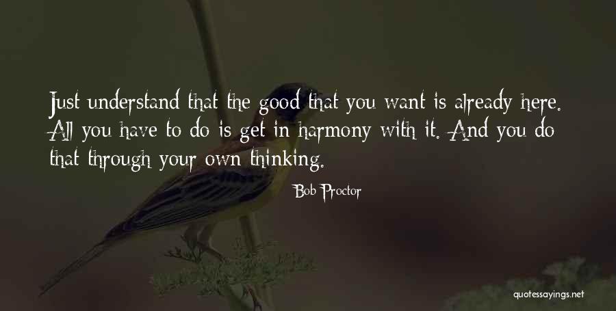 Self Growth And Improvement Quotes By Bob Proctor Self Growth And Improvement Quotes By Bob Proctor