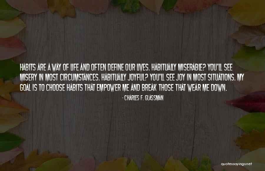 Self Growth And Improvement Quotes By Charles F. Glassman Self Growth And Improvement Quotes By Charles F. Glassman
