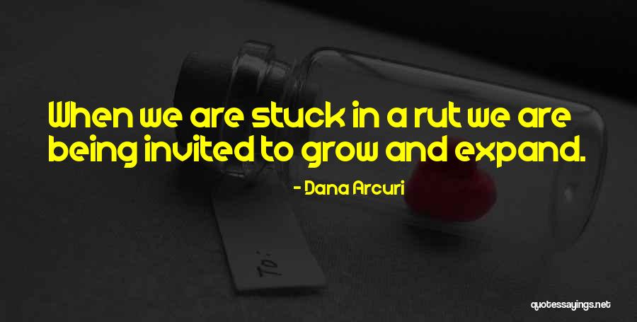 Self Growth And Improvement Quotes By Dana Arcuri Self Growth And Improvement Quotes By Dana Arcuri