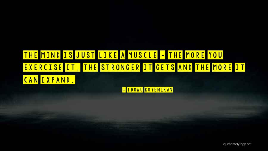 Self Growth And Improvement Quotes By Idowu Koyenikan Self Growth And Improvement Quotes By Idowu Koyenikan