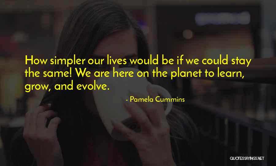 Self Growth And Improvement Quotes By Pamela Cummins Self Growth And Improvement Quotes By Pamela Cummins