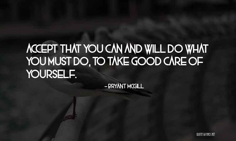 Self Growth And Love Quotes By Bryant McGill Self Growth And Love Quotes By Bryant McGill