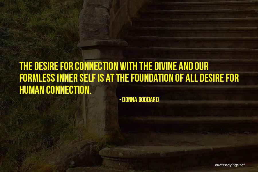 Self Growth And Love Quotes By Donna Goddard Self Growth And Love Quotes By Donna Goddard