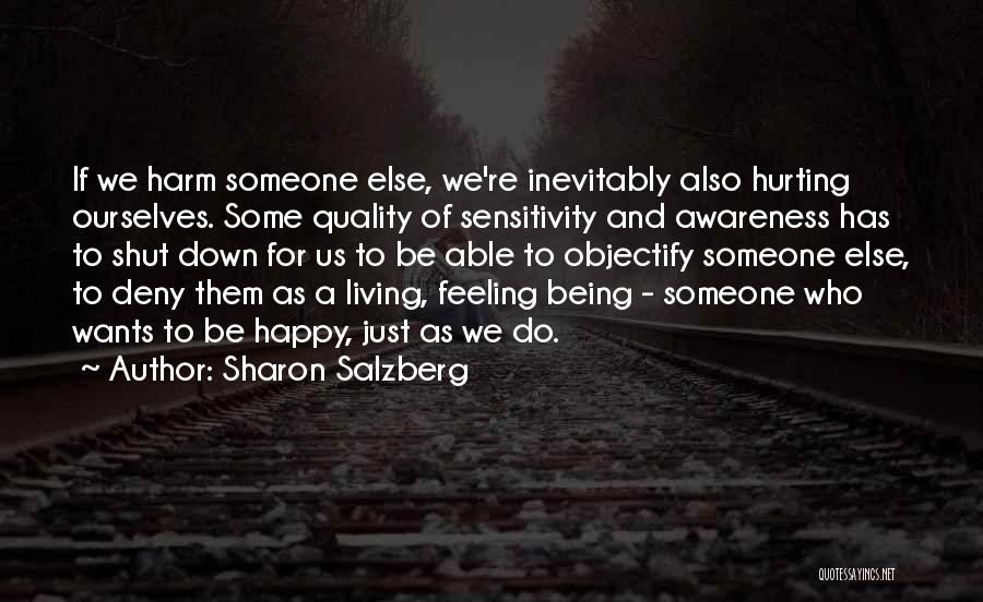 Self Harm Awareness Quotes By Sharon Salzberg