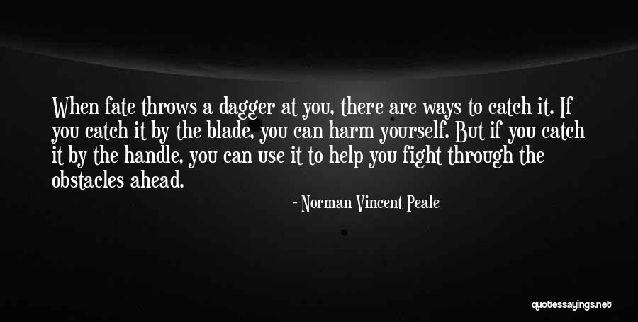 Self Harm Motivational Quotes By Norman Vincent Peale