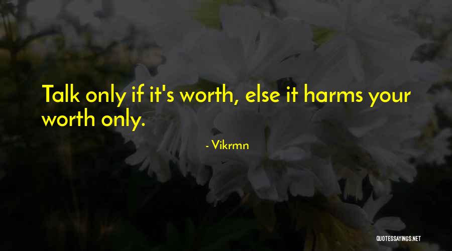 Self Harm Motivational Quotes By Vikrmn