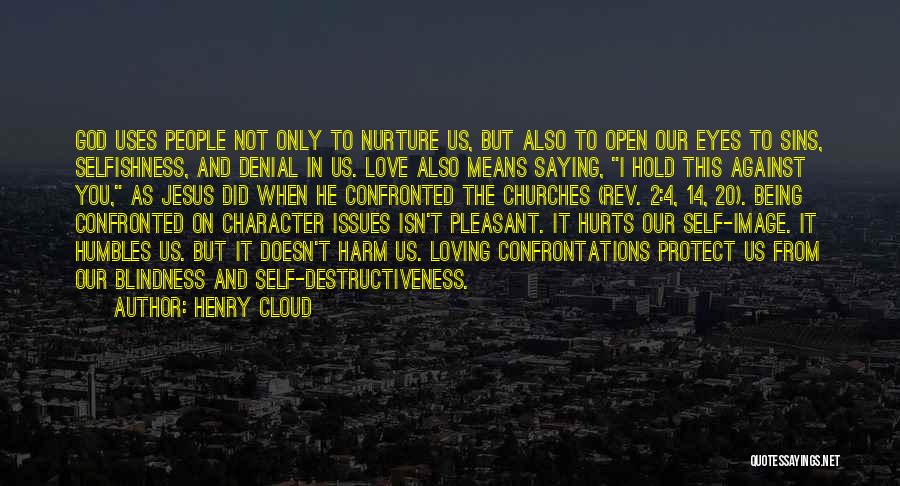 Self Harm Quotes By Henry Cloud