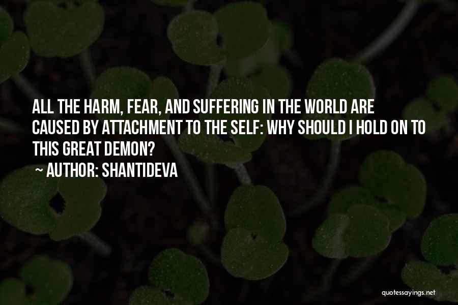 Self Harm Quotes By Shantideva