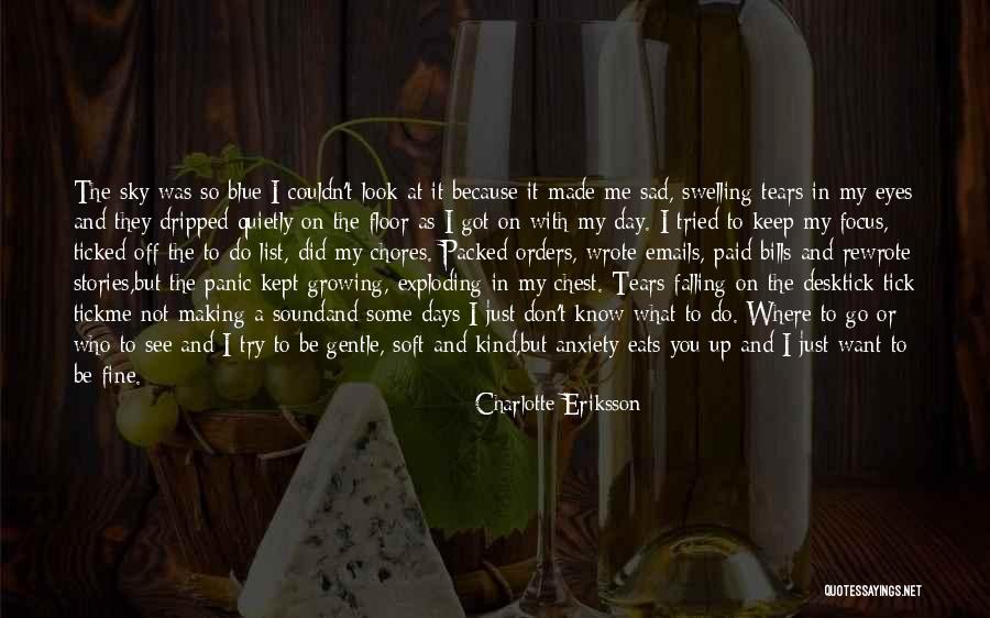 Self Harm Recovery Quotes By Charlotte Eriksson Self Harm Recovery Quotes By Charlotte Eriksson