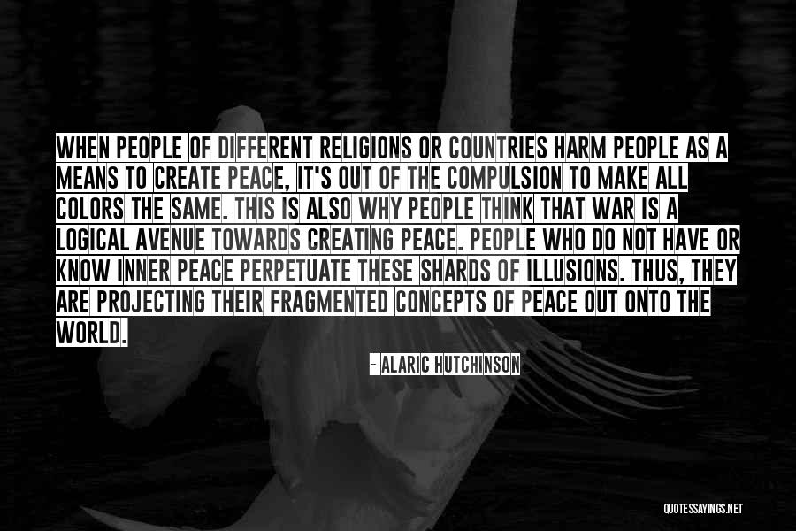 Self Harmony Quotes By Alaric Hutchinson Self Harmony Quotes By Alaric Hutchinson