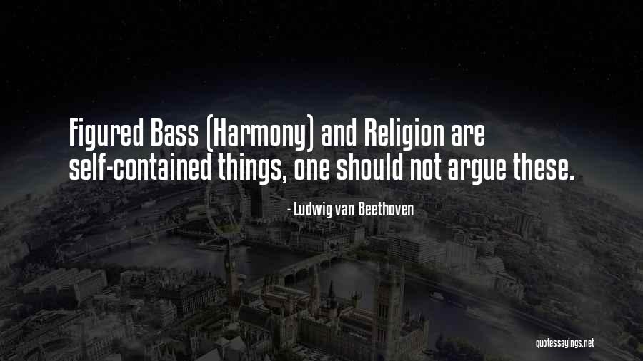 Self Harmony Quotes By Ludwig Van Beethoven Self Harmony Quotes By Ludwig Van Beethoven
