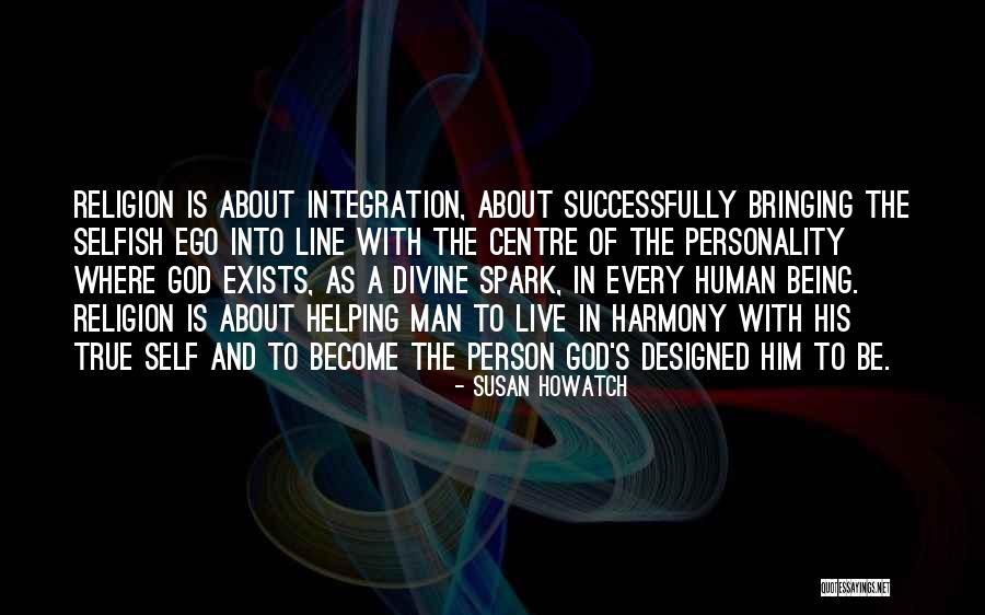 Self Harmony Quotes By Susan Howatch Self Harmony Quotes By Susan Howatch