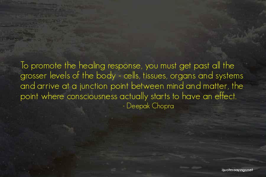 Self Healing Cells Quotes By Deepak Chopra Self Healing Cells Quotes By Deepak Chopra