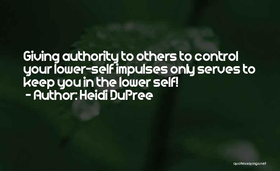 Self Health Quotes By Heidi DuPree