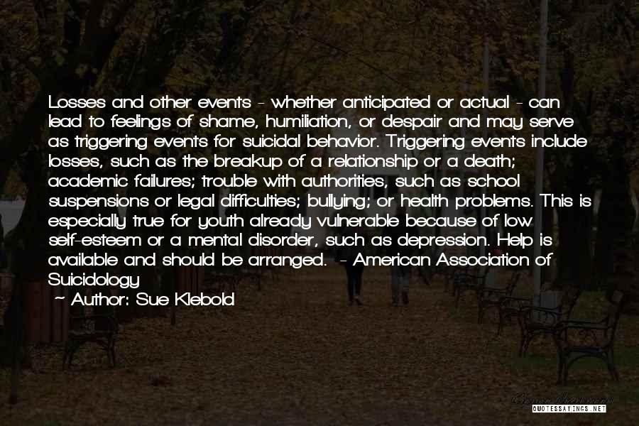 Self Health Quotes By Sue Klebold