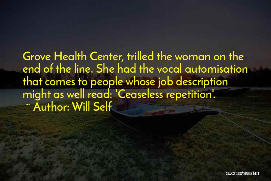 Self Health Quotes By Will Self