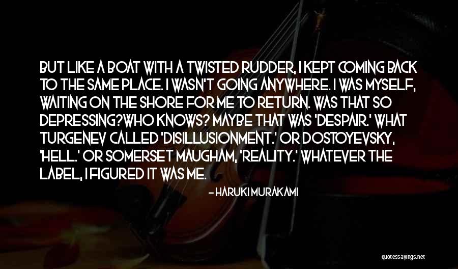 Self Hell Quotes By Haruki Murakami Self Hell Quotes By Haruki Murakami