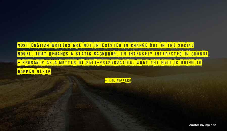 Self Hell Quotes By J.G. Ballard Self Hell Quotes By J.G. Ballard
