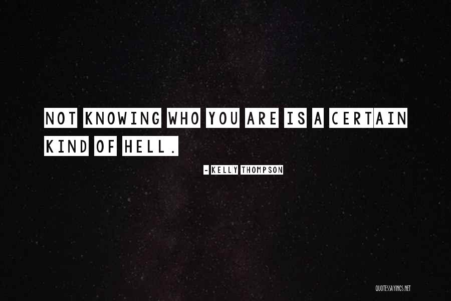 Self Hell Quotes By Kelly Thompson Self Hell Quotes By Kelly Thompson