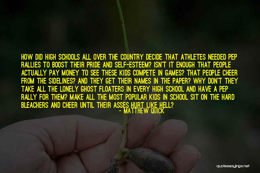 Self Hell Quotes By Matthew Quick Self Hell Quotes By Matthew Quick