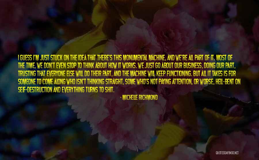 Self Hell Quotes By Michelle Richmond Self Hell Quotes By Michelle Richmond