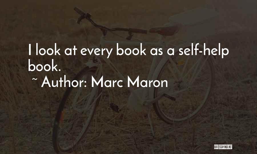 Self Help Book Quotes By Marc Maron