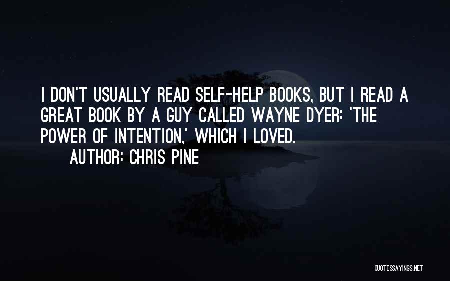 Self Help Books Quotes By Chris Pine