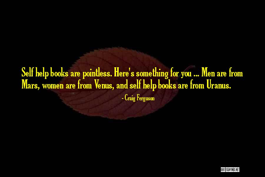 Self Help Books Quotes By Craig Ferguson