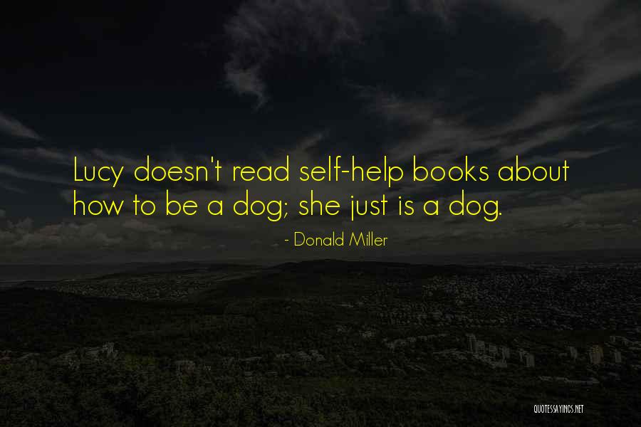 Self Help Books Quotes By Donald Miller